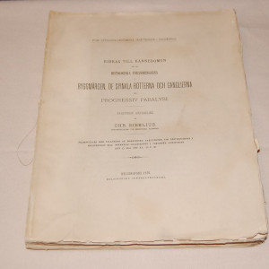 Chr. Sibelius Ryggmärgen, de spinala rötterna och ganglierna vid progressiv paralysi